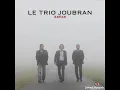 Le Trio Joubran - Zwaj El Yamam [HQ]