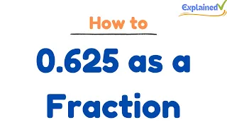 0 625 as a Fraction simplified form