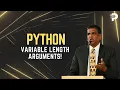 Variable-Length Arguments Python Programming Programming Hub