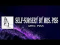 Mrs Piss - Downer Surrounded by Uppers (Lyrics)