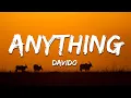 Download Lagu Davido - Anything (Lyrics)