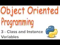 Object Oriented Programming in Python - 3 Class and Instance Variables