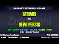 Download Lagu GERIMIS KARAOKE DEWI PERSIK - KN7000