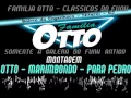 Lagu Montagem - Otto, Marimbondo e Para Pedro