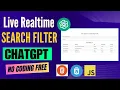 Real Time Live Search Filters with ChatGPT - No Code HTML CSS JS