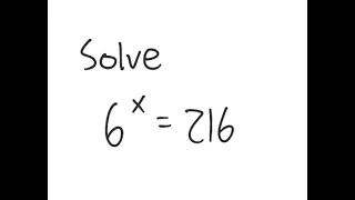 Exponential Equation Solve 6 x 216