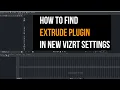 How to Find Extrude Plugin in New Vizrt Settings Quick VFX Tutorial