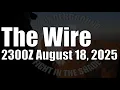 Download Lagu The Wire - August 18, 2025
