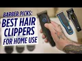 THE BEST MENS HAIR CLIPPERS According to a Top Barber