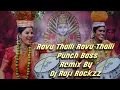 Download Lagu Ravu Thalli Ravu Thalli Renuka Yellamma 2k24 Song Punching Bass Remix By Dj Rafi Rockzz