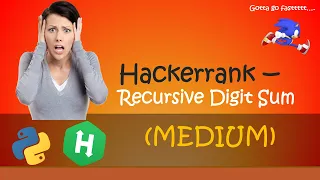 Hackerrank - Recursive Digit Sum walkthrough