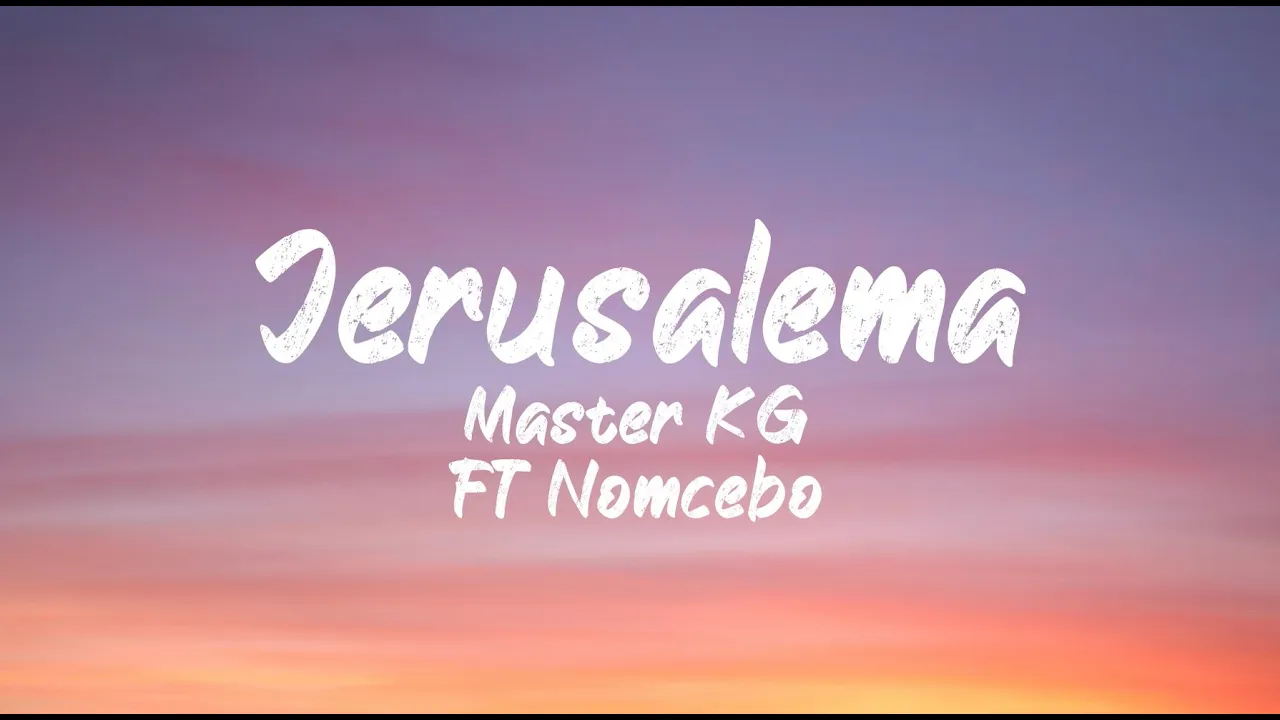 Master KG ft Nomcebo - Jerusalema (Lyrics) | English | BUGG Lyrics Master KG ft Nomcebo - Jerusalema (Lyrics) | English | BUGG Lyrics