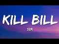 Download Lagu SZA-Kill Bill ( lyrics )
