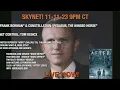 Skynet 11-11-23 “Frank Borman" & Constellation "Pegasus" 9PM CT