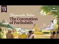 Download Lagu Bhagavatha Vahini - 13 | The Coronation of Parikshith | Audio Book