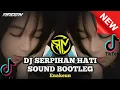 Download Lagu DJ SERPIHAN HATI BOOTLEG Ft.@Radenofficial-7  MENGKANE VIRAL TIKTOK