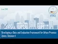 Developing a Data and Evaluation Framework for Urban Promise Zones Session 4