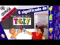 O significado de