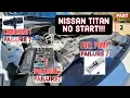 2019 Nissan Titan Won t Start Battery Crankshaft Sensor Camshaft Sensor Fuel Pump Pt 2