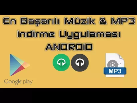 Download MP3 En Başarılı Android Müzik Dinleme ve indirme Uygulaması