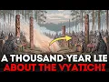 Lagu These “Savages” Are NOT A Forest Tribe: Who Were The Vyatichi Really?