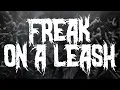 Download Lagu KoRn - FREAK ON A LEASH / LYRICS MP3