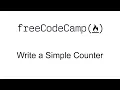 Write a Simple Counter - React