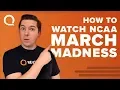 How to Stream NCAA March Madness