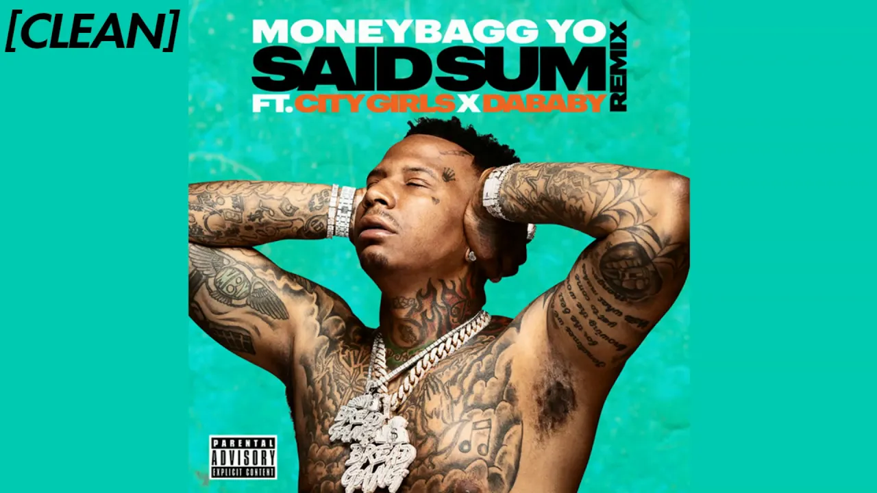 [CLEAN] Moneybagg Yo - Said Sum (feat. City Girls & DaBaby) - Remix