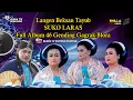 Download Lagu TAYUB BLORA SUKO LARAS // FULL ALBUM 46 GENDING GAGRAK BLORA