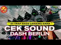 Download Lagu DJ CEK SOUND TRAP BASS PANJANG DRASH BERLIN || DJ TERBARU 2025