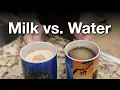 Milk vs Water in Hot Chocolate 8 25 21