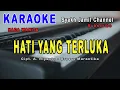 Download Lagu HATI YANG TERLUKA - Broery Marantika - KARAOKE HD - Nada Wanita