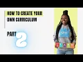 How to Create Your Own Homeschool Curriculum Scope and Sequence Explained Part 2