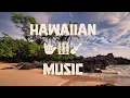Download Lagu Hawaiian Chill Music | Maui Medley