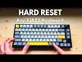 Any AJAZZ Keyboard - How to Factory HARD RESET