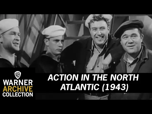 Action in the North Atlantic Trailer