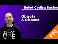 FTC Java Basics 7 Objects and Classes