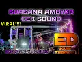 Suasana Ambyar - Cek Sound ED - LIVE DJ -Borogragal Karangploso
