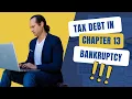 How IRS Tax Debt Works in Chapter 13 Bankruptcy Explained Sternberg Law Group