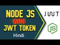 Node JS and JWT Token Authentication how to use json web token in Node js Hindi