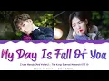 Zico, Wendy (Red Velvet) - 'My Day Is Full Of You' (The King OST10) Lyrics Color Coded (Han/Rom/Eng)