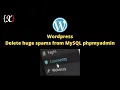 How To Quickly Bulk Delete All WordPress Comments Using phpMyAdmin MySQL
