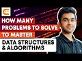 How Many Problems to Solve to Master Data Structures And Algorithms DSA Problems Coding Ninjas