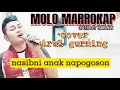 Download Lagu MOLO MARROKAP cipt:Freddy tambunan [cover Arul gurning ]