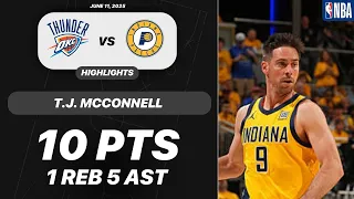 T J Mcconnell vs Oklahoma City Thunder 10 PTS 1 REB 5 AST 5 STL NBA Highlights 06-12-2025