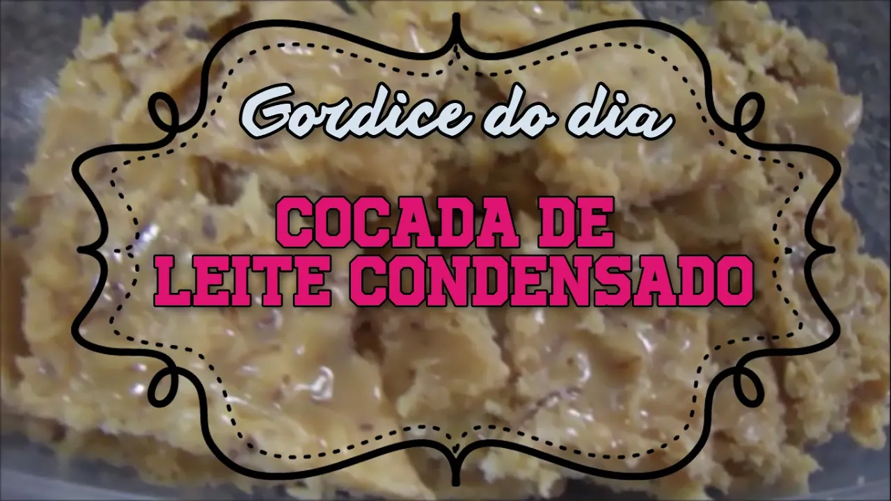 COMO FAZER COCADA A RECEITA MAIS FÁCIL DE TODAS