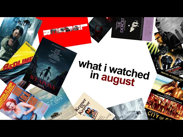 what i watched in august (2025)