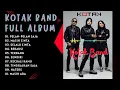 Download Lagu Kotak Band Full Album Tanpa Iklan || Lagu-lagu terbaik kotak band