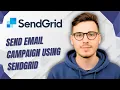 How To Send Email Campaign Using Sendgrid 2026 Guide